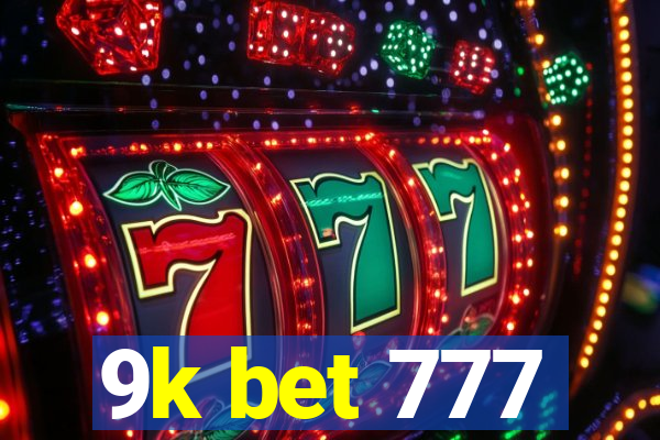 9k bet 777